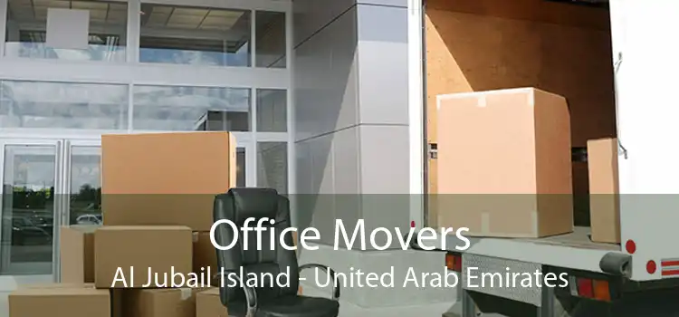 Office Movers Al Jubail Island - United Arab Emirates