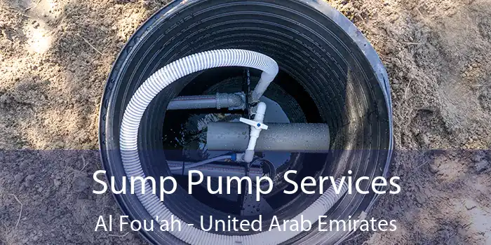 Sump Pump Services Al Fou'ah - United Arab Emirates