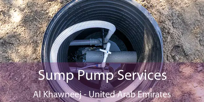 Sump Pump Services Al Khawneej - United Arab Emirates