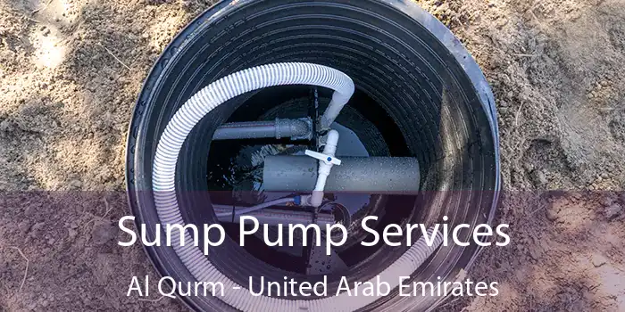 Sump Pump Services Al Qurm - United Arab Emirates