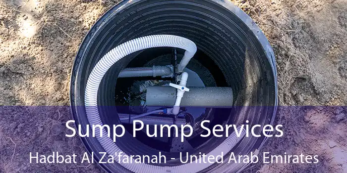 Sump Pump Services Hadbat Al Za'faranah - United Arab Emirates